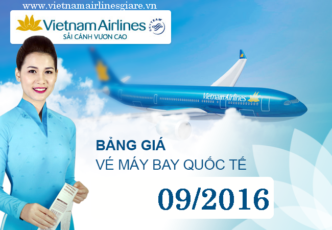 Giá vé máy bay Vietnam Airlines quốc tế tháng 9 năm 2016