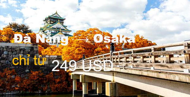 Ưu đãi Vietnam Airlies cho hành trình khứ hồi Đà Nẵng – Osaka từ 249 USD