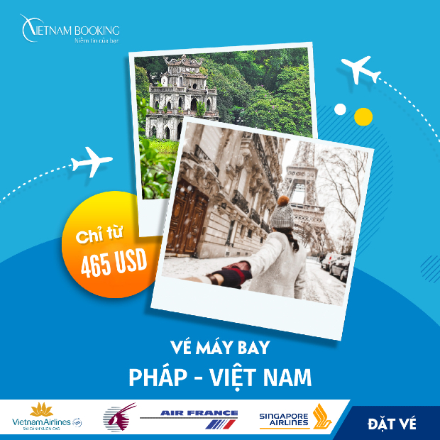 Mua vé máy bay từ Pháp về Việt Nam