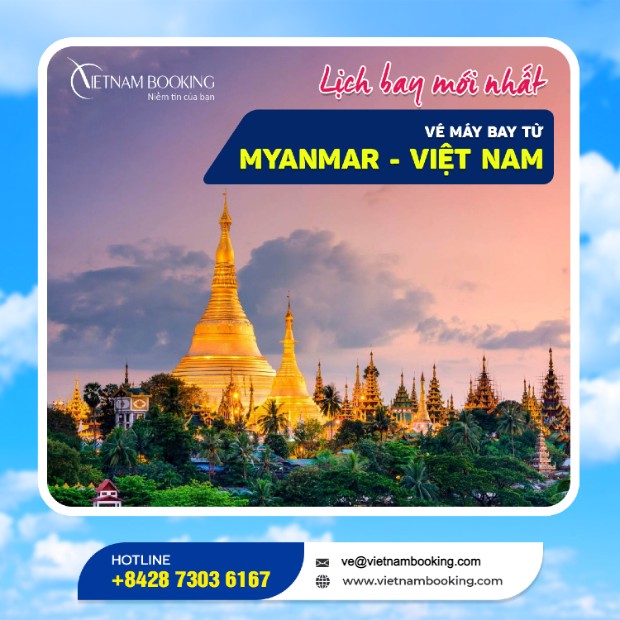 Lịch khai thác chuyến bay từ Myanmar về Việt Nam | Chuyến bay thương mại 2022