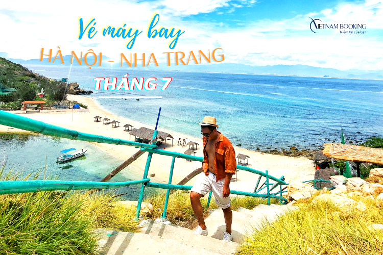 vé máy bay từ Hà Nội đi Nha Trang tháng 7