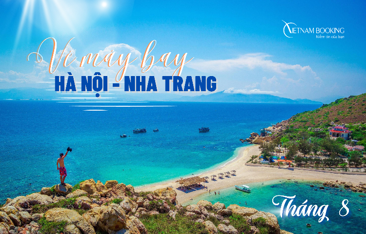 Vé máy bay Hà Nội Nha Trang tháng 8