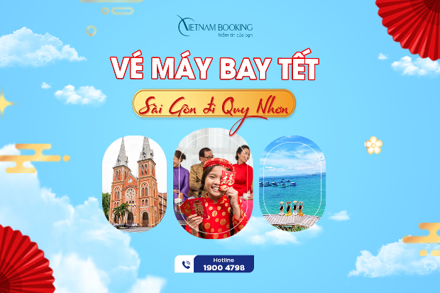 Săn ngay vé máy bay Tết 2023 Sài Gòn đi Quy Nhơn giá rẻ