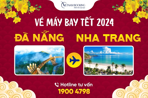 Nhanh tay săn vé máy bay Tết Đà Nẵng đi Nha Trang, ưu đãi Tết 2024