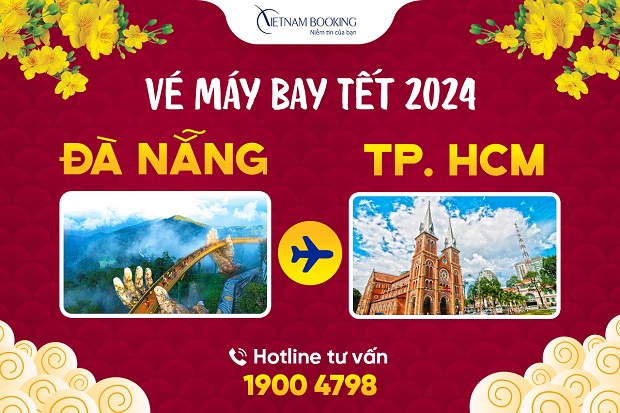Cơ hội săn vé máy bay Tết Đà Nẵng đi TpHCM, ưu đãi Tết 2024